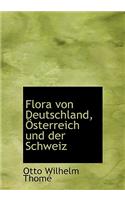 Flora Von Deutschland, Osterreich Und Der Schweiz