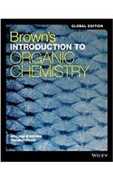Brown's Introduction to Organic Chemistry, Global Edition