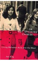 On Not Speaking Chinese