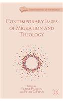 Contemporary Issues of Migration and Theology
