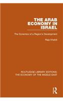 The Arab Economy in Israel (RLE Economy of Middle East)