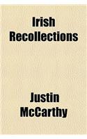 Irish Recollections