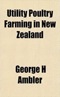 Utility Poultry Farming in New Zealand