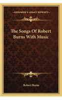 The Songs Of Robert Burns With Music: (English)