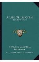 Life of Lincoln