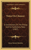 Notes On Chaucer