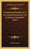 Ad Summum Ponatificem Ut Jus Gentium Restauretur Viri Protestantici Appellatio (1869)