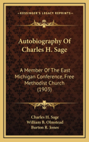 Autobiography Of Charles H. Sage