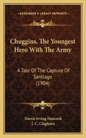 Chuggins, The Youngest Hero With The Army