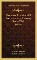 Chambers' Repository Of Instructive And Amusing Tracts V7-8 (1854)