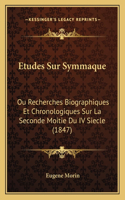 Etudes Sur Symmaque