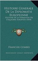 Histoire Generale de La Diplomatie Europeenne