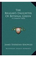 The Beggar's Daughter of Bethnal Green