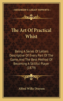 Art Of Practical Whist