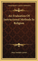 An Evaluation Of Instructional Methods In Religion