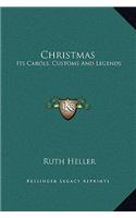 Christmas: Its Carols, Customs and Legends(English)