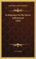 De Beginselen Van Het Nieuwe Faillietenrecht (1894)