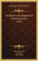 History And Antiquities Of Charnwood Forest (1842)