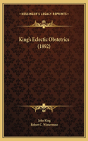 King's Eclectic Obstetrics (1892)