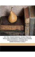 Ist Die Einwirkung Eines Freien Willens Raumlich Moglich Ohne Widerspruch Gegen Die Arbeitserhaltung?