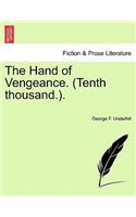 Hand of Vengeance. (Tenth Thousand.).