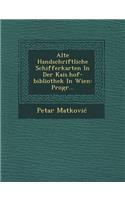 Alte Handschriftliche Schifferkarten in Der Kais.Hof-Bibliothek in Wien