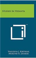 Studies in Vedanta