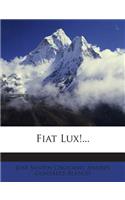 Fiat Lux!...