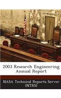 2003 Research Engineering Annual Report: (English)