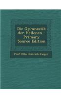 Die Gymnastik Der Hellenen