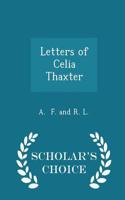 Letters of Celia Thaxter - Scholar's Choice Edition