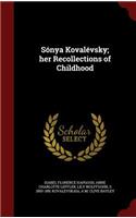 Sónya Kovalévsky; Her Recollections of Childhood