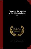 Tables of the Motion of the Moon Volume 1-2