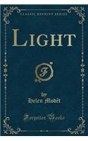 Light (Classic Reprint)