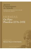 Hermias: On Plato Phaedrus 227a-245e