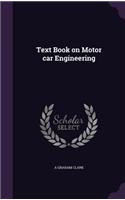 Text Book on Motor car Engineering