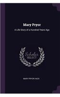 Mary Pryor