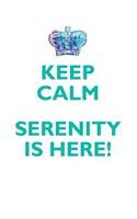 KEEP CALM, SERENITY IS HERE AFFIRMATIONS WORKBOOK Positive Affirmations Workbook Includes: Mentoring Questions, Guidance, Supporting You