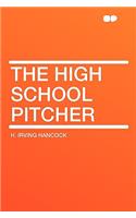 The High School Pitcher