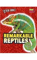 Extreme Animals Remarkable Reptiles
