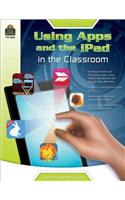 Using Apps and the iPad in the Classroom Grade K-2
