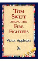 Tom Swift Among the Fire Fighters