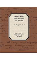 Small Wars Their Principles and Practice