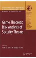 Game Theoretic Risk Analysis of Security Threats