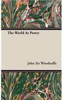 World as Power