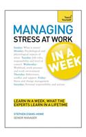 Managing Stress at Work in a Week