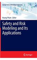 Safety and Risk Modeling and Its Applications