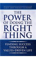 The Power of Doing the Right Thing