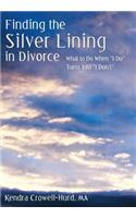 Finding the Silver Lining in Divorce