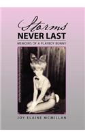 Storms Never Last: Memoirs of a Playboy Bunny